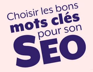 comment trouver les bons mots clés pour référencer mon site